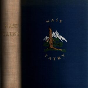 Naše Tatry + mapa A1
