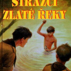 Strážci Zlaté řeky
