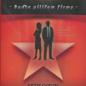 Nepostradatelní : buďte pilířem firmy