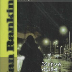 Mrtvé duše : román o inspektoru Rebusovi