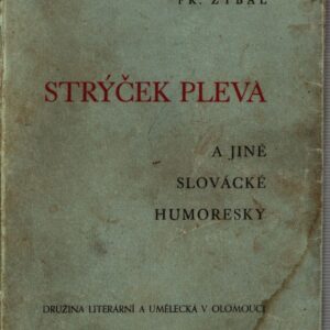 Strýček Pleva a jiné slovácké humoresky