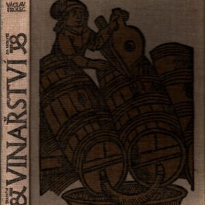 Tradiční vinařství na Moravě : národopisný obraz