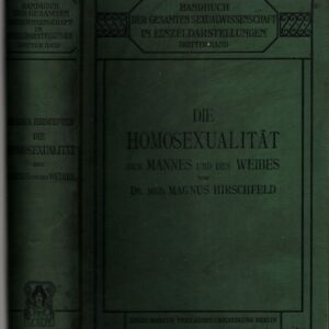 Die Homosexualität des Mannes und des Weibes