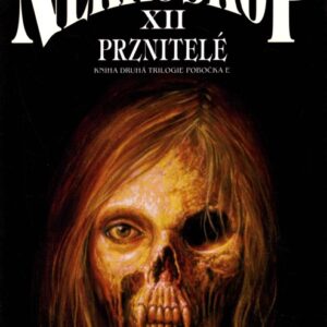 Nekroskop. XII, Prznitelé