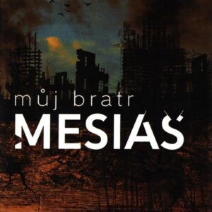 Můj bratr mesiáš