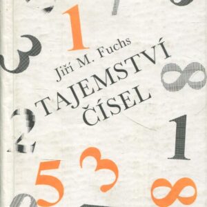 Tajemství čísel, aneb, Úvod do numerologie