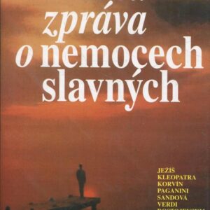 Druhá zpráva o nemocech slavných