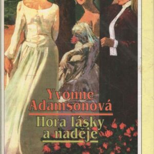 Hora lásky a naděje