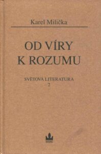 Světová literatura. 2, Od víry k rozumu