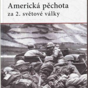 Americká pěchota za druhé světové války