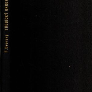 Třebický okres, Vlastivěda moravská. II, Místopis Moravy