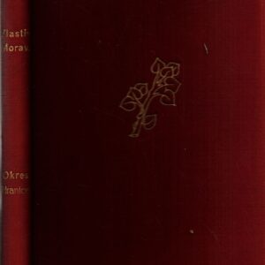 Hranický okres, Vlastivěda moravská. II, Místopis Moravy