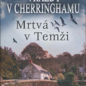 Vraždy v Cherringhamu 1. - Mrtvá v Temži