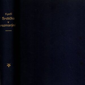Srdečka v rozmarýně / Paměti Uječka M.Škrobáka IV.