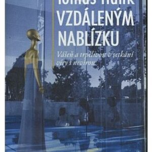 Vzdáleným nablízku