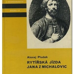 Rytířská jízda Jana z Michalovic