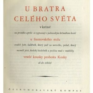 U bratra celého světa