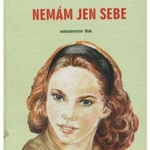 Nemám jen sebe