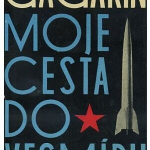 Moje cesta do vesmíru