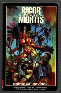 Rigor Mortis : sbírka SF povídek