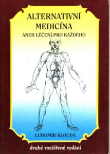 Alternativní medicína aneb Léčení pro každého