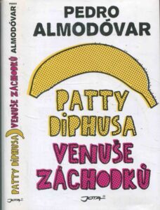 Patty Diphusa, Venuše záchodků