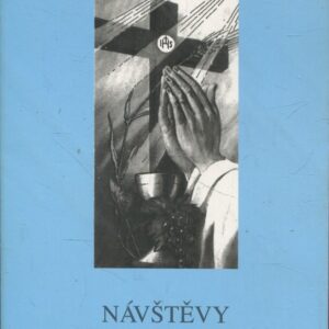 Návštěvy Pána Ježíše v Nejsvětější svátosti a neposkvrněné Panny Marie, Matky Boží.