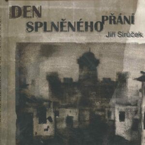 Den splněného přání.
